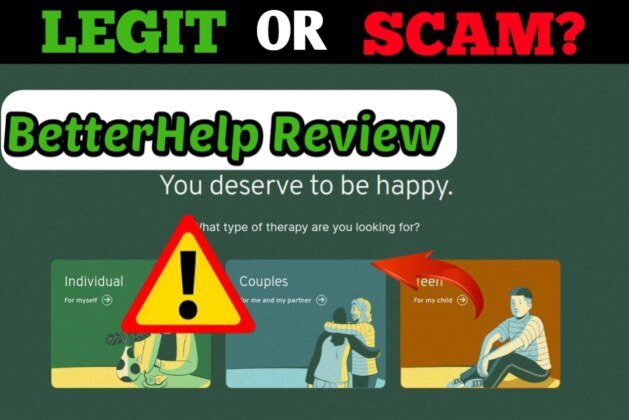 BetterHelp Honest Review: Is BetterHelp a Scam or Legit?